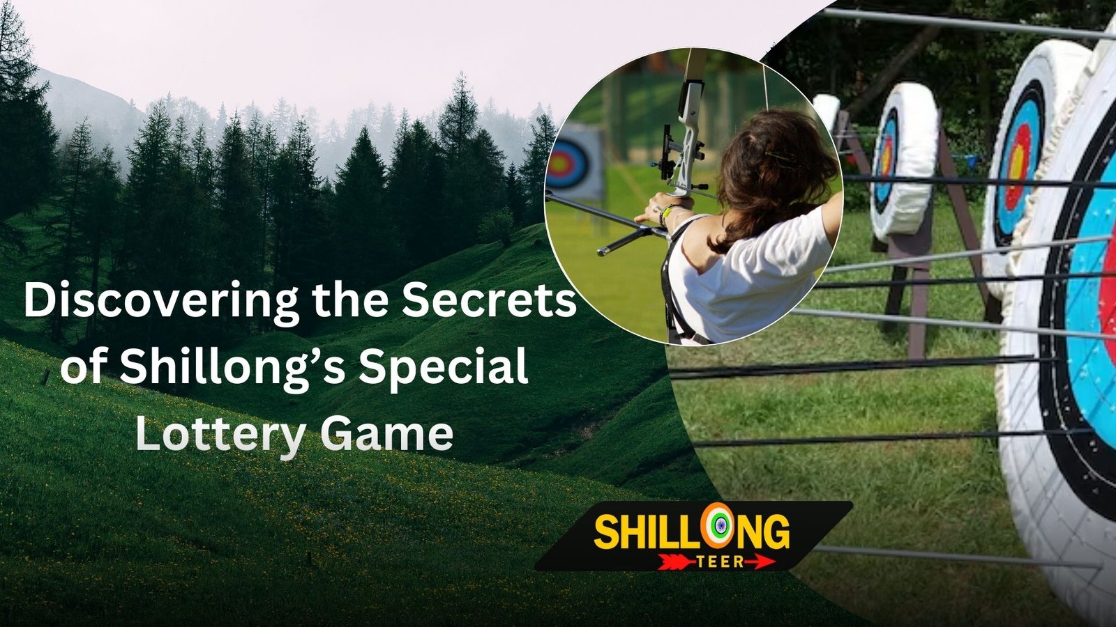 How Are Teer Numbers Chosen? Discovering the Secrets of Shillong’s Special Lottery Game